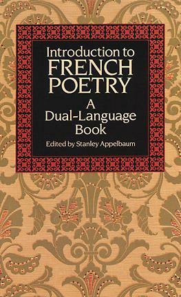 Introduction to French Poetry: A Dual-Language Book by Stanley Appelbaum