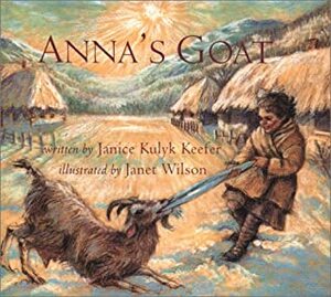Anna's Goat by Janice Kulyk Keefer, Janet Wilson