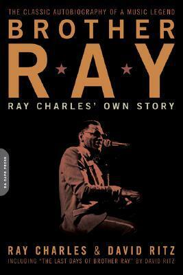 Brother Ray: Ray Charles' Own Story by David Ritz, Ray Charles