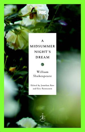 A Midsummer Night's Dream by William Shakespeare