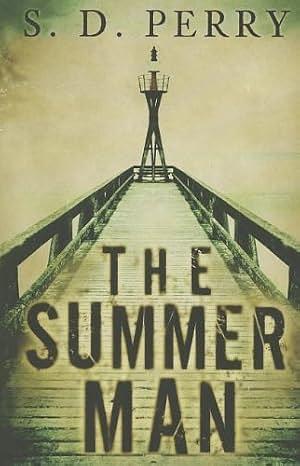 The Summer Man by S.D. Perry