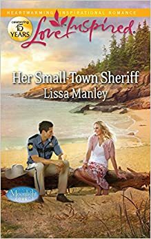 Her Small-Town Sheriff by Lissa Manley