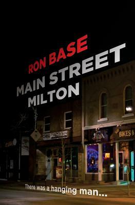 Main Street, Milton by Ron Base