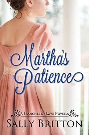 Martha's Patience by Sally Britton
