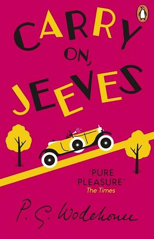 Carry On, Jeeves by P.G. Wodehouse