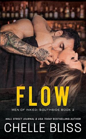 Flow by Chelle Bliss