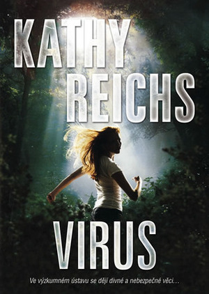 Virus by Kristýna Kučerová, Kathy Reichs