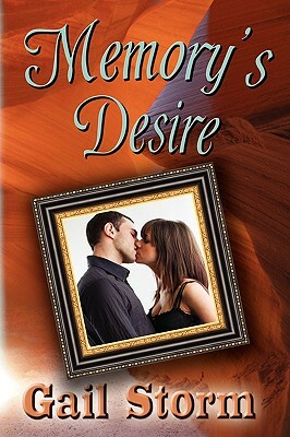 Memory's Desire by Gail Storm