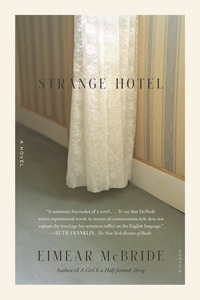 Strange Hotel by Eimear McBride