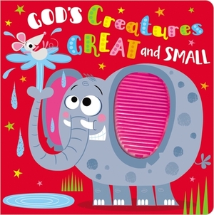 God's Creatures Great and Small by Make Believe Ideas Ltd, Rosie Greening