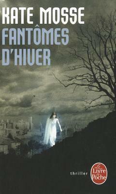 Fantômes d'Hiver by Kate Mosse