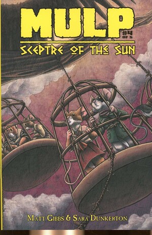 MULP: Sceptre of the Sun Issue #1 by Matt Gibbs, Sara Dunkerton