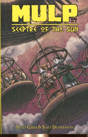 MULP: Sceptre of the Sun Issue #1 by Sara Dunkerton, Matt Gibbs