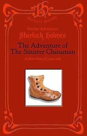Sherlock Holmes - Adventure of the Sinister Chinaman by Barbara Hambly
