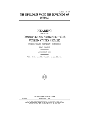 The challenges facing the Department of Defense by Committee on Armed Services (senate), United States Congress, United States Senate