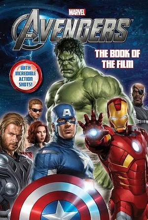 The Avengers: The Book Of The Film by Thomas Macri