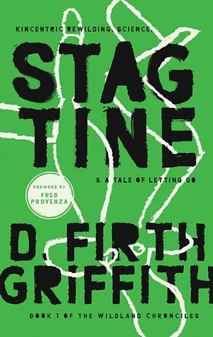 Stagtine by Daniel Firth Griffith