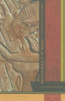 The Norton Anthology of World Literature, Volume 1 by Sarah N. Lawall