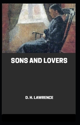 Sons and Lovers Annotated by D.H. Lawrence