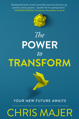 Power to Transform: A New Future Awaits by Chris Majer