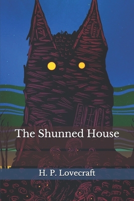 The Shunned House by H.P. Lovecraft