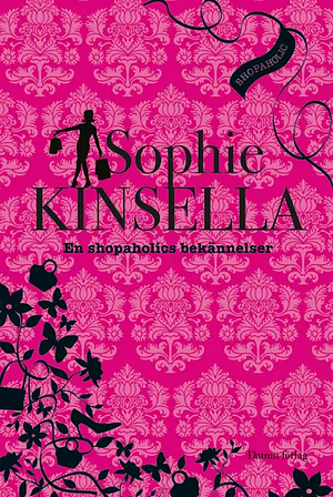 En shopaholics bekännelser by Sophie Kinsella