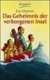 Das Geheimnis der verborgenen Insel by Eva Ibbotson