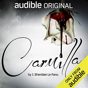 Carmilla by J. Sheridan Le Fanu