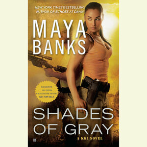 Shades of Gray by Maya Banks