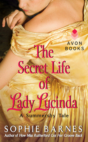 The Secret Life of Lady Lucinda by Sophie Barnes