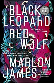 Black Leopard, Red Wolf by Marlon James