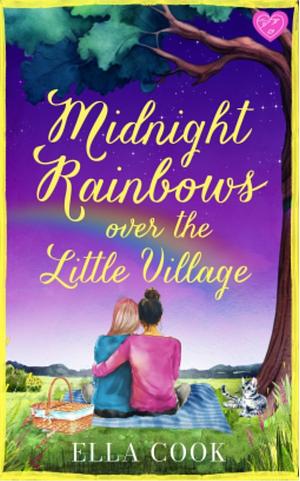 Midnight Rainbows Over The Little Village  by Ella Cook