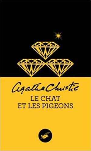 Le chat et les pigeons by Agatha Christie
