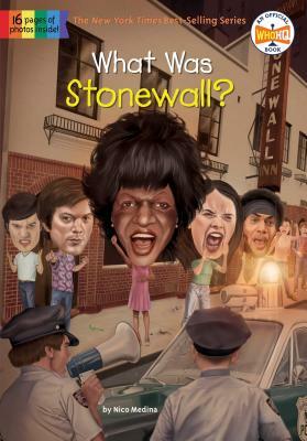 What Was Stonewall? by Who HQ, Nico Medina