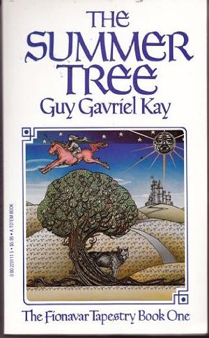 The Summer Tree by Guy Gavriel Kay