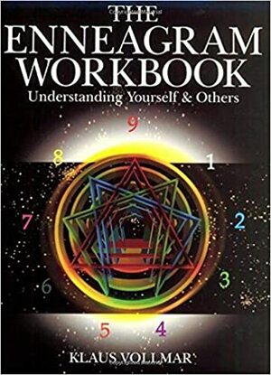 The Enneagram Workbook: Understanding YourselfOthers by Klaus Vollmar