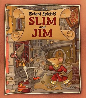 Slim and Jim by Richard Egielski