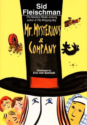 Mr. Mysterious & Company by Sid Fleischman