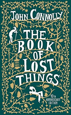 The Book of Lost Things Illustrated Edition by John Connolly