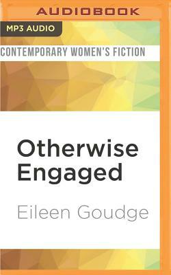 Otherwise Engaged by Eileen Goudge