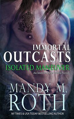 Isolated Maneuver by Mandy M. Roth