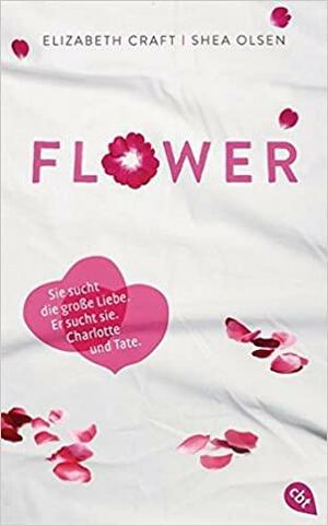 Flower by Shea Olsen, Elizabeth Craft