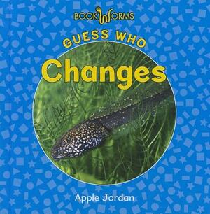 Guess Who Changes by Apple Jordan