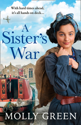 A Sister's War (the Victory Sisters, Book 3) by Molly Green