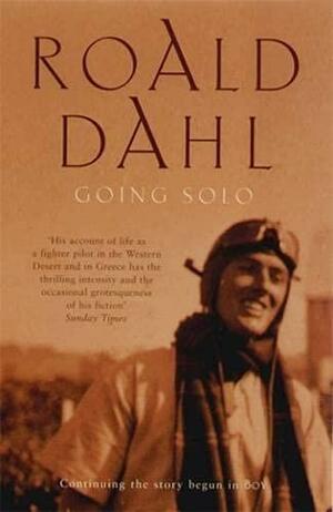 Going Solo by Roald Dahl