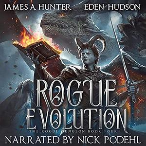 Rogue Evolution by James A. Hunter, eden Hudson