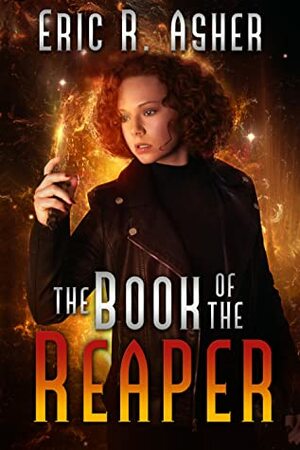 The Book of the Reaper by Eric R. Asher