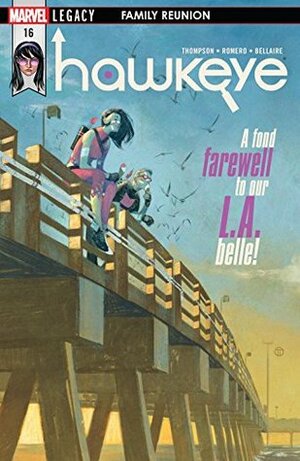 Hawkeye #16 by Julian Tedesco, Leonardo Romero, Kelly Thompson