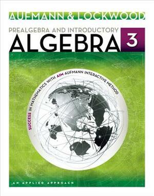 Prealgebra and Introductory Algebra: An Applied Approach by Richard N. Aufmann, Joanne Lockwood