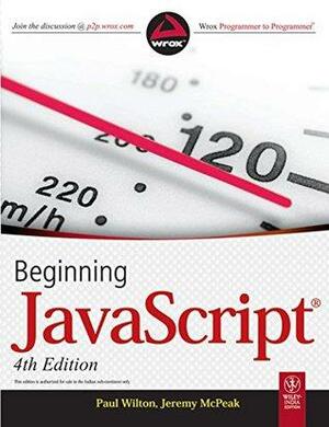 Beginning Javascript by Jeremy McPeak, Paul Wilton